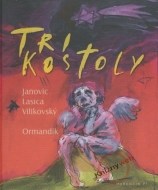 Tri kostoly - cena, porovnanie