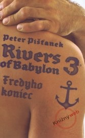 Rivers of Babylon 3: Fredyho koniec