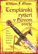 Templárski rytieri v Novom svete - cena, porovnanie