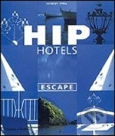 Hip Hotels: Escape