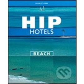 Hip Hotels: Beach