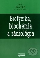 Biofyzika, biochémia a rádiológia - cena, porovnanie