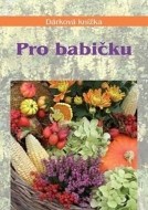 Pro babičku - cena, porovnanie