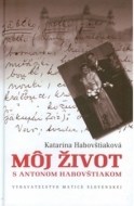 Môj život s Antonom Habovštiakom - cena, porovnanie