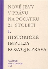 Nové jevy v právu na počátku 21. století (I.)