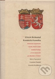 Ulrich Richental - Kostnická kronika