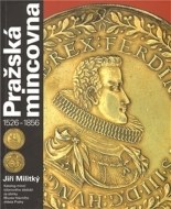 Pražská mincovna 1526 - 1856 - cena, porovnanie