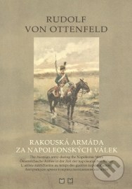 Rudolf von Ottenfeld - Rakouská armáda za napoleonských válek