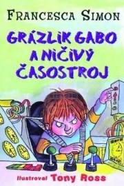 Grázlik Gabo a ničivý časostroj
