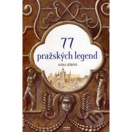 77 pražských legend