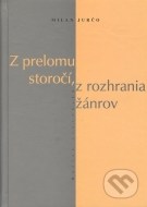 Z prelomu storočí, z rozhrania žánrov - cena, porovnanie