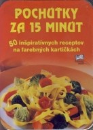 Pochúťky za 15 minút - cena, porovnanie