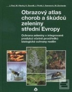 Obrazový atlas chorob a škůdců zeleniny střední Evropy - cena, porovnanie