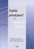 Ľudská prirodzenosť a kultúrna identita - cena, porovnanie