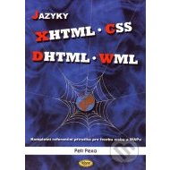 Jazyky XHTML - CSS - DHTML - WML - cena, porovnanie