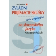 Zvládni prijímacie skúšky zo slovenského jazyka - cena, porovnanie