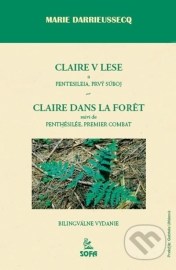 Claire v lese, Pentesileia, prvý súboj