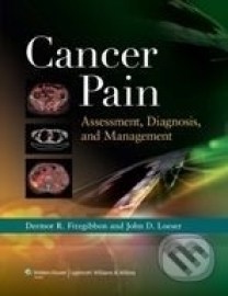 Cancer Pain: Assessment, Diagnosis, and Management