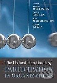 The Oxford Handbook of Participation in Organizations