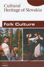 Folk Culture - Cultural Heritage of Slovakia