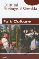 Folk Culture - Cultural Heritage of Slovakia - cena, porovnanie