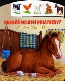 Pýta sa koník Félix