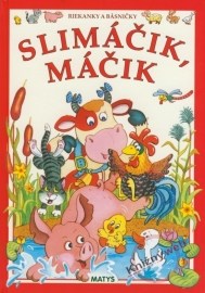Slimáčik, máčik