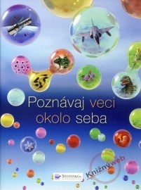 Poznávaj veci okolo seba