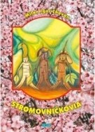 Stromovníčkovia - cena, porovnanie