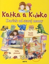 Katka a Kubko - Darček od starej mamy