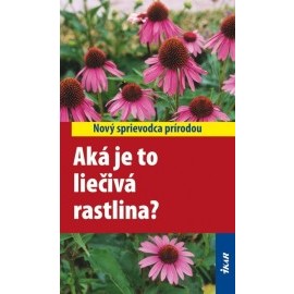 Aká je to liečivá rastlina?