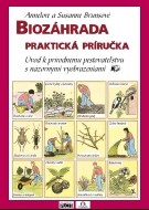 Biozahrada - praktická příručka - cena, porovnanie