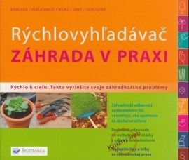 Rýchlovyhľadávač: Záhrada v praxi