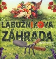 Labužníkova záhrada - cena, porovnanie