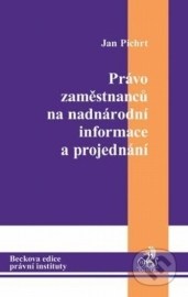 Právo zaměstnanců na nadnárodní informace a projednání