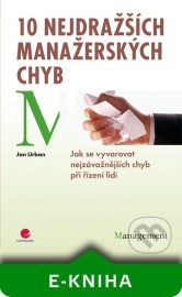 10 nejdražších manažerských chyb