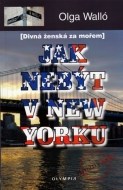 Jak nebýt v New Yorku - cena, porovnanie