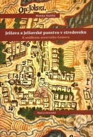 Jelšava a Jelšavské panstvo v stredoveku