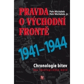 Pravda o východní frontě 1941 - 1944