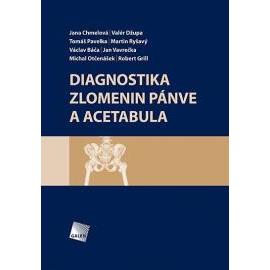 Diagnostika zlomenin pánve a acetabula