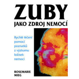 Zuby jako zdroj nemocí