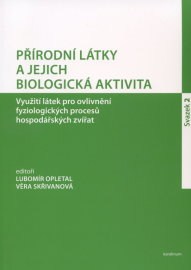 Přírodní látky a jejich biologická aktivita