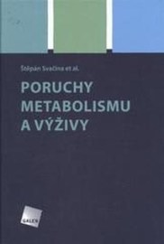 Poruchy metabolismu a výživy