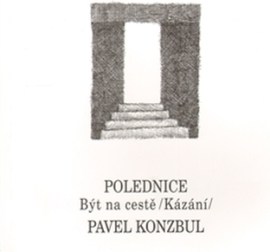 Polednice - Být na cestě kázání