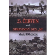 23. červen aneb Opravdový den \"M\" - cena, porovnanie