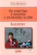 Od symptómu k diagnóze v záchrannej službe - cena, porovnanie