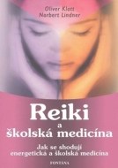 Reiki a školská medicína - cena, porovnanie