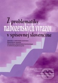 Z problematiky náboženských výrazov v spisovnej slovenčine