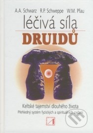 Léčivá síla druidů