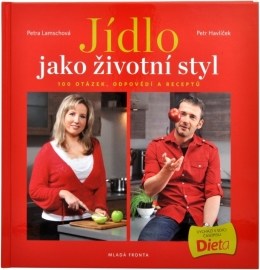 Jídlo jako životní styl